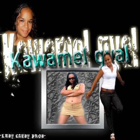 *Kawamel  gyal*